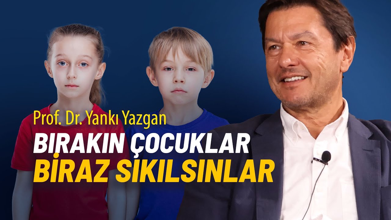 Altın Kural Var mı? Çocuk Yetiştirmenin Gerçekleri ve En Kritik Dönemler | Prof. Dr. Yankı Yazgan