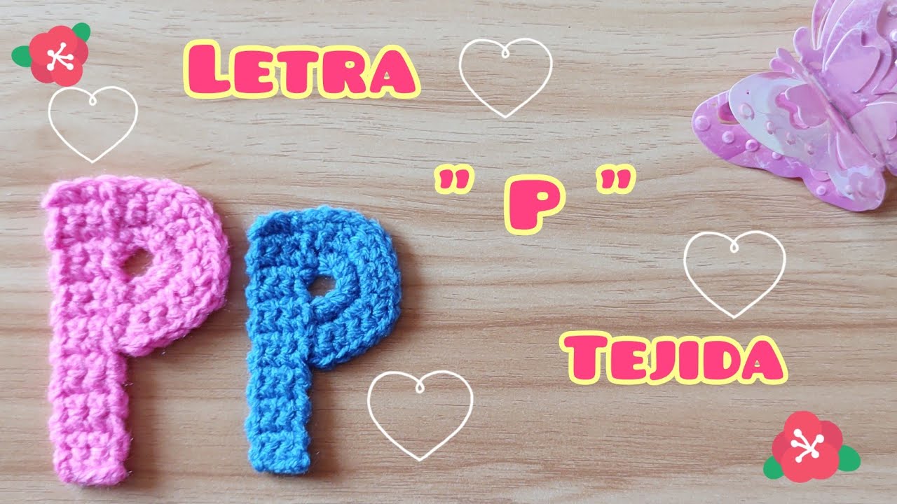 letra p tejida letra p tejidas a crochet o ganchillo abecedario tejido