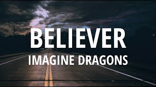 Imagine Dragons - Believer (Lyrics)