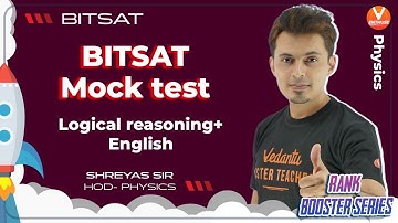 BITSAT Mock Test 2021 [Logical Reasoning & BITSAT English] | Rank Booster 🚀 | Vedantu Enthuse