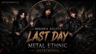 AVANKA AULIYA – LAST DAY X METAL APOCALYPSE | Instrumental Metal Ethnic