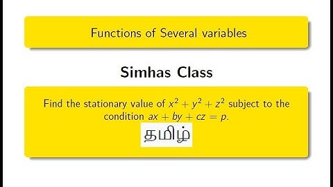 Find the stationary value of  x^2+y^2+z^2 subject to the condition ax+by+cz=p