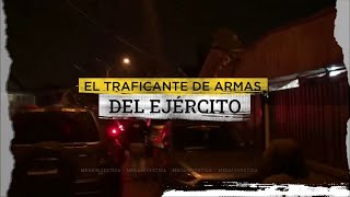 El traficante del Ejército: Funcionario abastecía de armas a una de las más peligrosas bandas narco