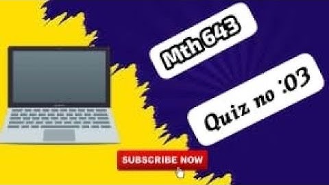 mth 643 quiz 3 solution fall 2024|mth 643 quiz 3 2025|mth643 quiz 3