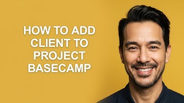 How to Add Client to Project Basecamp - KevinHowTo