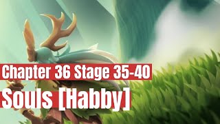 Souls [Habby] - Chapter 36 Stage 35-40 / Walkthrough