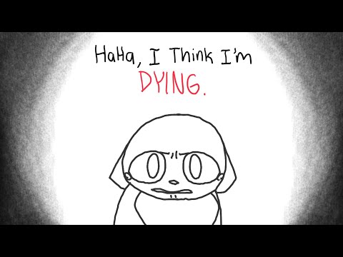 Haha, I think I’m Dying.