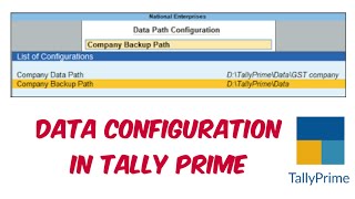data configuration in Tally Prime | data configuration in Tally