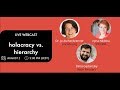 Holacracy vs  Hierarchy in the Law Firms