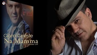 Gianni Celeste - Na Mamma