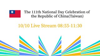 The 111th National Day Celebration of the Republic of China ... 