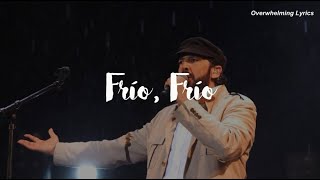 Frío, Frío - Juan Luis Guerra (feat. Romeo Santos) (Letra/Lyrics)