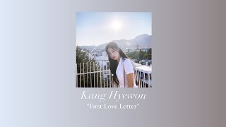 [1 HOUR LOOP] - Kang Hyewon (강혜원) - 'First Love Letter'