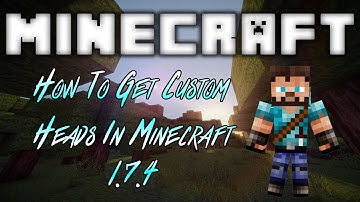 How To Get Custom Heads In Minecraft 1.7.4