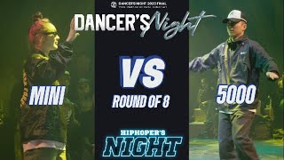 MINI vs 5000(W)_ROUND OF 8_HIPHOPER'S NIGHT_DANCER'S NIGHT 2023 FINAL