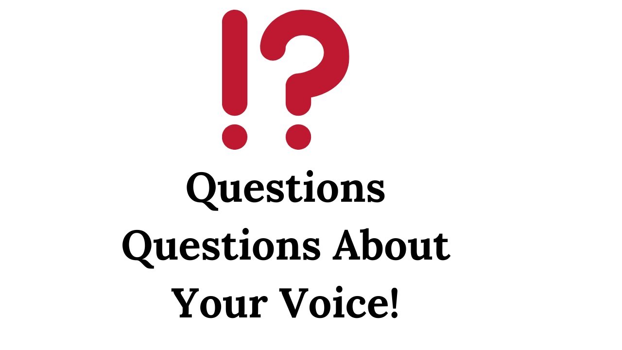 Questions Questions About Discovering Your Voice - YouTube