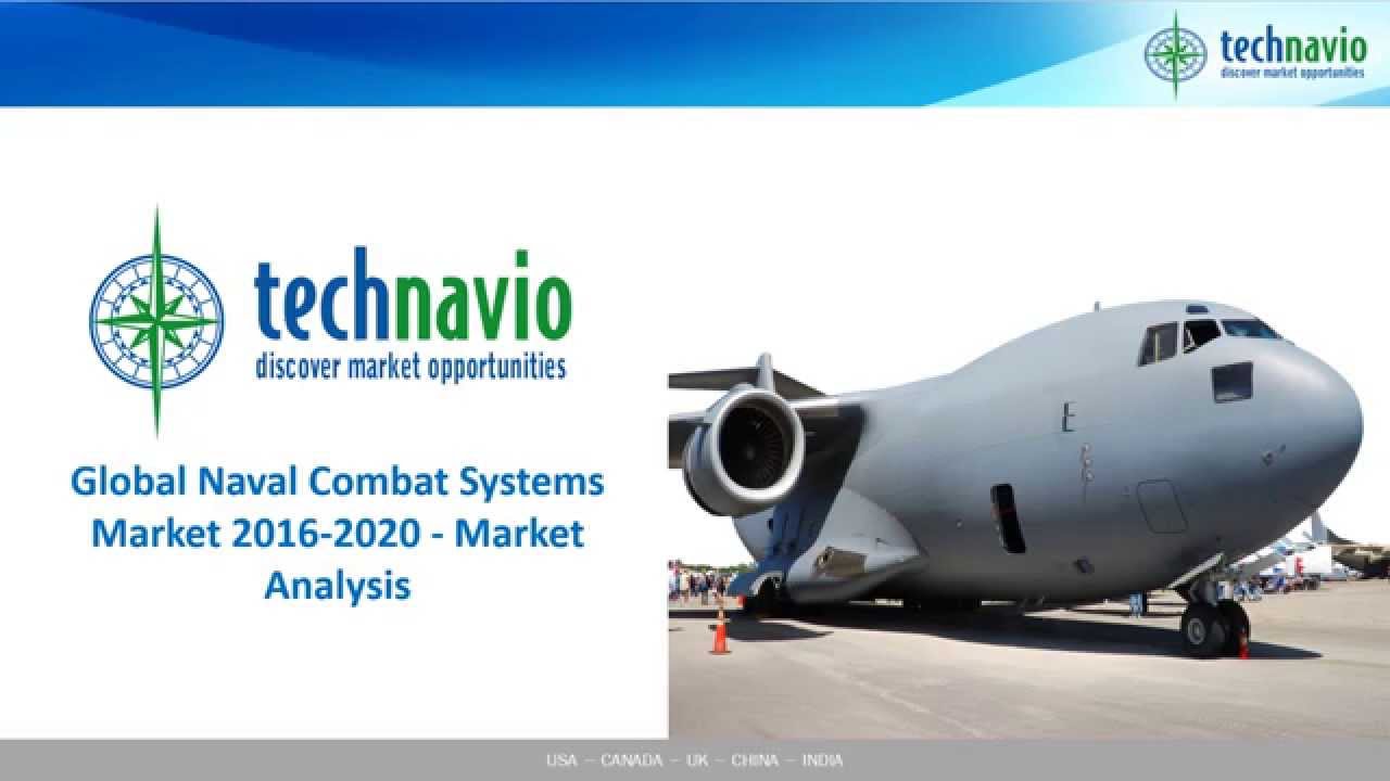 Global Naval Combat Systems Market 2016-2020 - Market Analysis