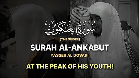 MAESTRO | Surah Al-Ankabut (The Spider) | (كاملة) سورة العنكبوت | Yasser Al Dosari ياسرالدوسري