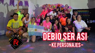 Debió Ser Así - Ke Personajes By Fede Rodriguez