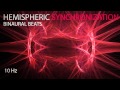 Hemispheric Synchronization - Binaural Beats - 10Hz