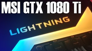 MSI Lightning GTX 1080 Ti Review