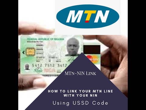 How to link your MTN phone number  with your NIN using MTN USSD Code