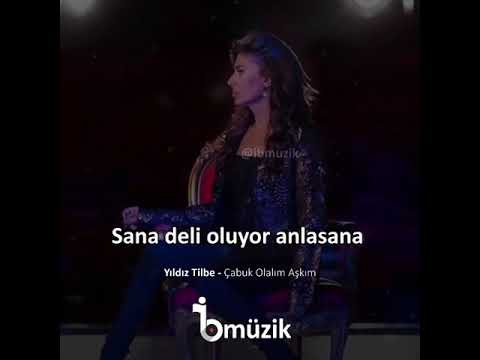 Yıldız Tilbe çabuk olalım aşkim sözleri