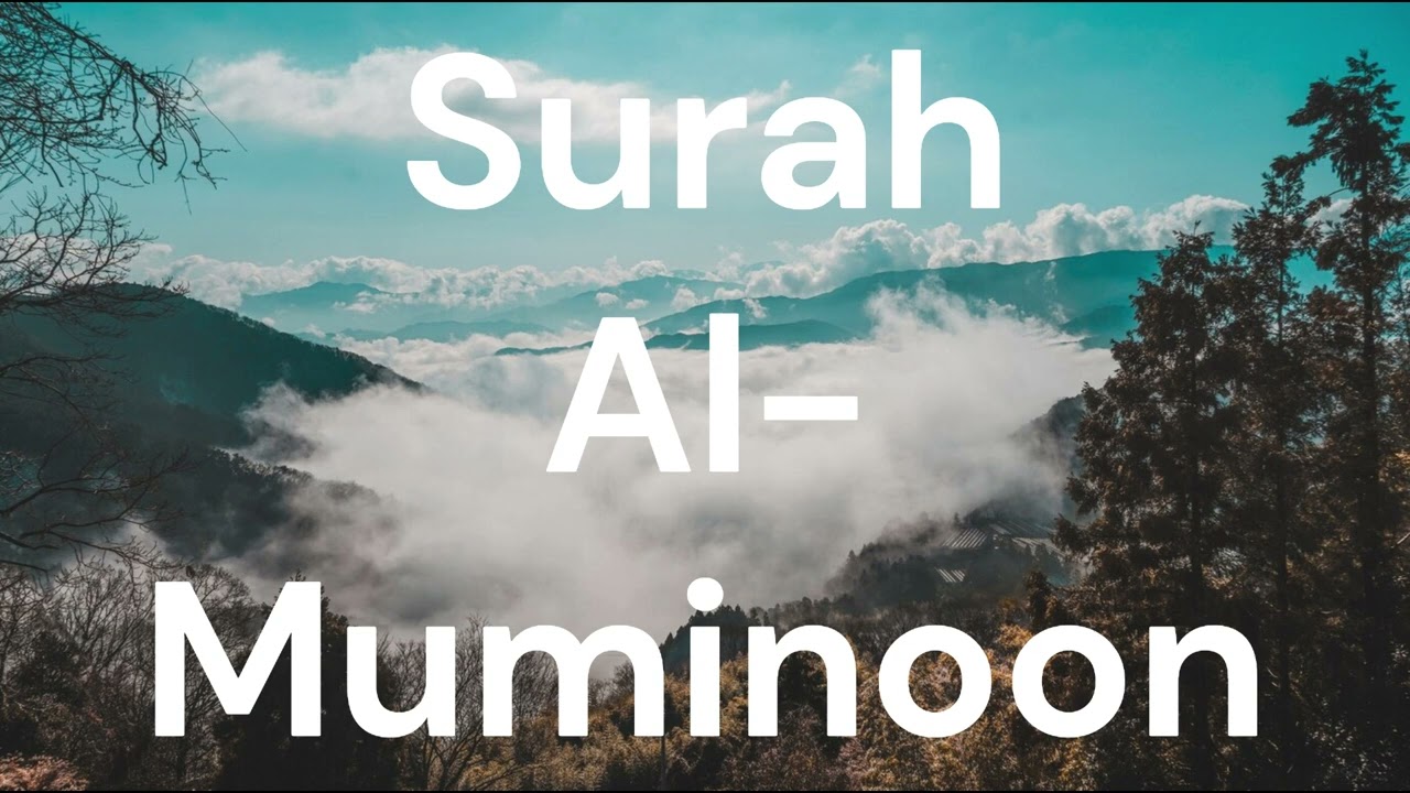 23. Surah Al-Muminoon Sheik Mansoor Al-Salimi