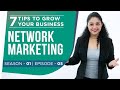 7 tips for network marketing success  how to grow network marketing business  network marketing