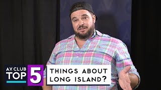 Jon Gabrus' 5 favorite things about Long Island, New York