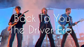 The Driver Era - Back To You (lyrics)