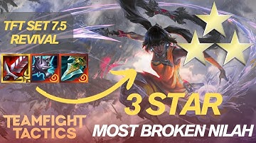 This 3⭐ Nilah MELTS Everything! | TFT Set 7.5 Revival