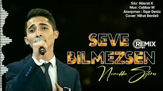 Necimeddin Seferov - Seve Bilmezsen - 2024 (Remix)  Official Music