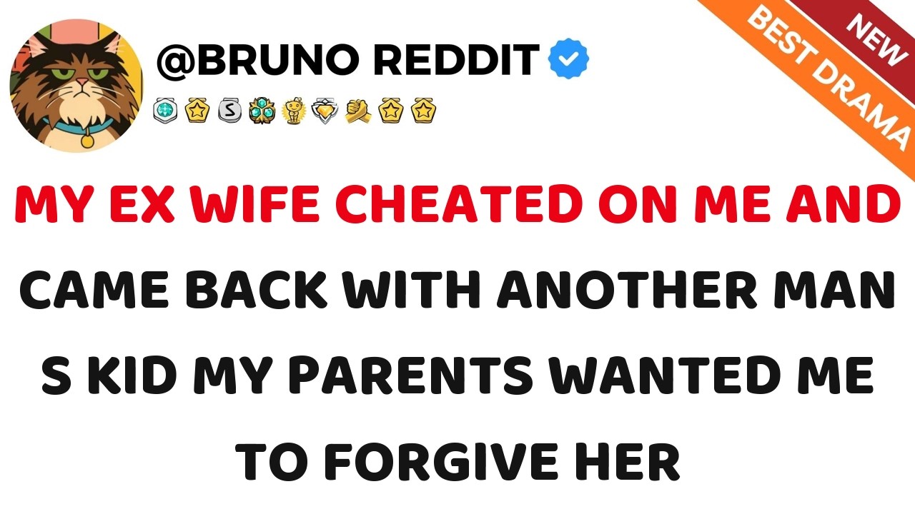 My Ex Wife Cheated On Me And Came Back With Another Man’s Kid — My Parents Wanted Me To Forgive Her