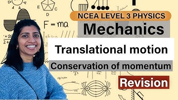NCEA Level 3 Mechanics Translational motion - Conservation of momentum