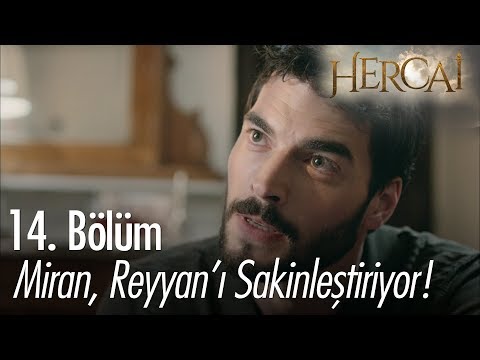 Miran, Reyyan'ı sakinleştiriyor - Hercai 14. Bölüm