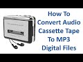 How To Convert Cassette Tape To MP3 Digital Files How To Convert Cassette Tape To MP3 Digital Files