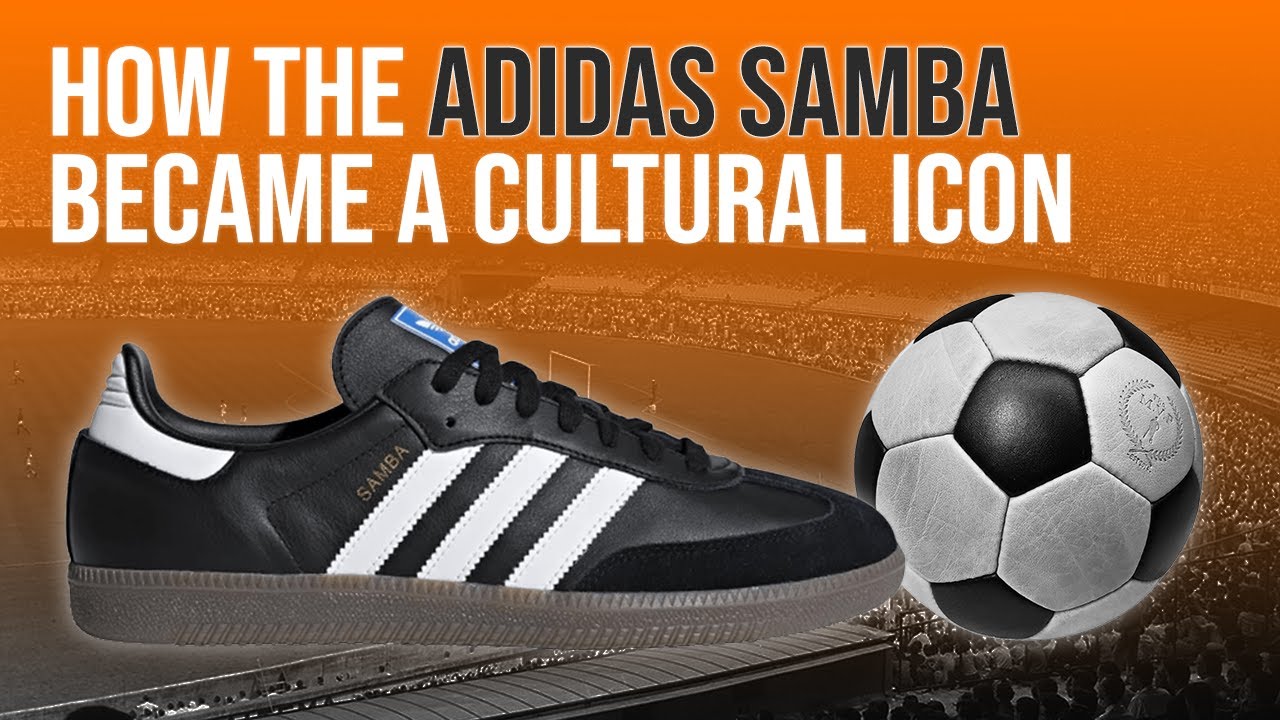 How The Adidas Samba Became Cultural Icon -