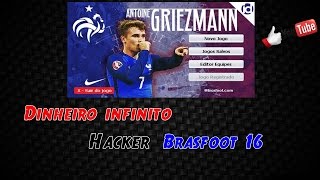 HACKER BRASFOOT 16 - DINHEIRO INFINITO !! 100%FUNCIONAL