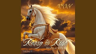Celebrity READY TO RIDE (Revelation 19) Wealth