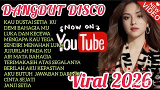 DANGDUT DISCO VIRAL 2026 TERBARU 🔥 NONSTOP, TEMAN KERJA SANTAI DIPERJALANAN (TUR 9 HARI)