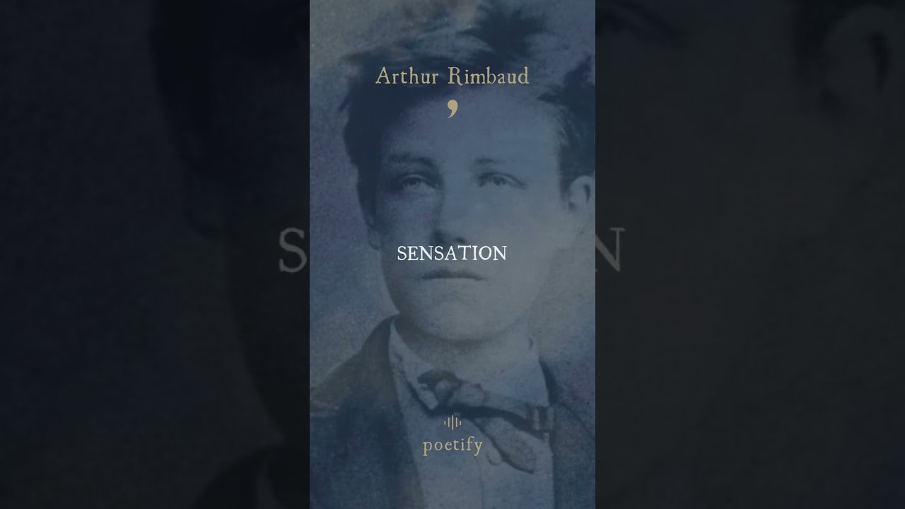 Sensation de Arthur Rimbaud
