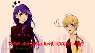 Rose And Juleka Editi Kissed A Girl