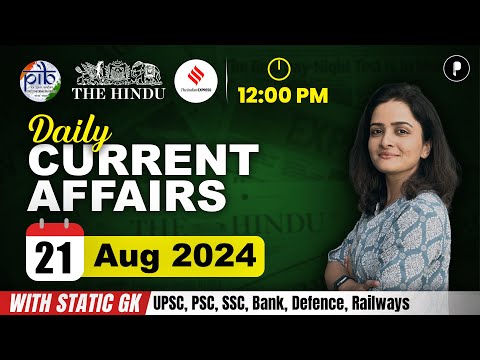 21 August Current Affairs 2024 | Daily Current Affairs | Current Affairs Today