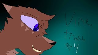 Vine trash 4