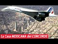 CONCORDE: Dejó de volar el AVIÓN SUPERSÓNICO. ¿Regresará a MÉXICO?