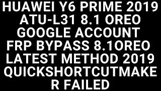 Huawei Y6 Prime 2019 ATU-L31 8.0 Oreo Frp Bypass Google Account new method app not installed FIX