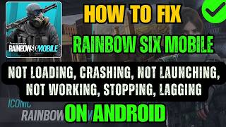 Fix Rainbow Six Mobile Crashing, Not Launching, Stopping, Not Loading, Not Working, Lag on Android Fix Rainbow Six Mobile Crashing, Not Launching, Stopping, Not Loading, Not Working, Lag on Android