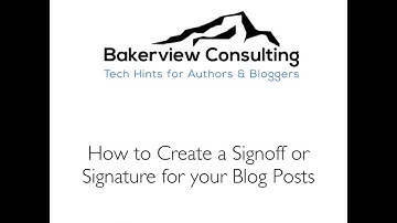 How to Put a Signature at the Bottom of a Blog Post
