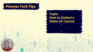 Pioneer Tech Tip: How to Embed a Video in Canvas